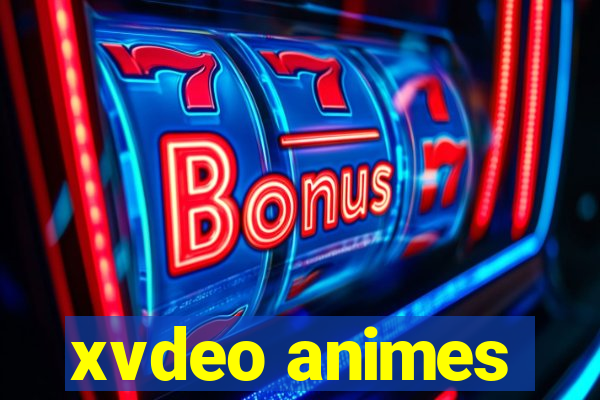 xvdeo animes